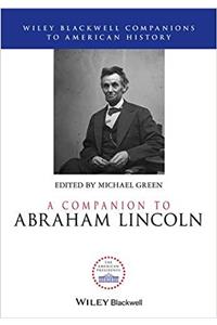 A Companion to Abraham Lincoln