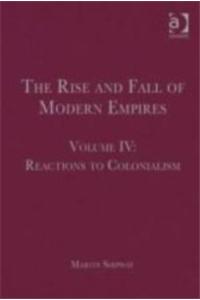 Rise and Fall of Modern Empires: 4-Volume Set