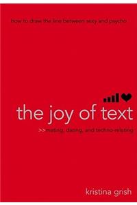 The Joy of Text