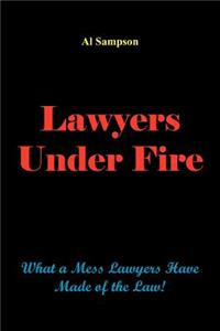 Lawyers Under Fire