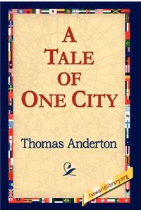 Tale of One City