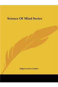 Science Of Mind Series