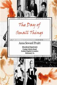 The Day Of Small Things