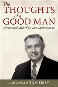 The Thoughts of a Good Man