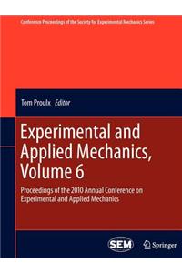 Experimental and Applied Mechanics, Volume 6