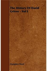 The History of David Grieve - Vol I