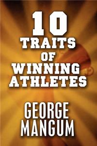 10 Traits of Winning Athletes
