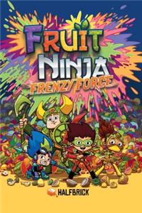 Fruit Ninja: Frenzy Force