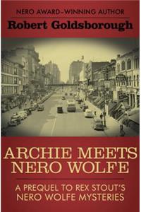 Archie Meets Nero Wolfe