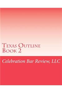 Texas Outline Book 2