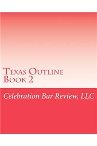 Texas Outline Book 2