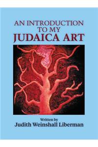 Introduction to My Judaica Art