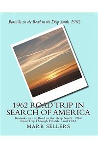 1962 Road Trip in Search of America