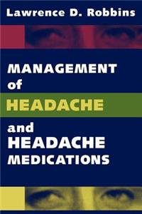 Management of Headache and Headache Medications