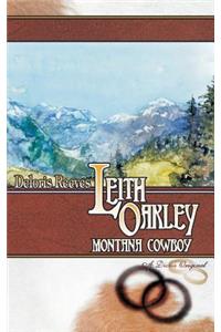 Leith Oakley, Montana Cowboy