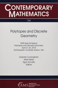 Polytopes and Discrete Geometry