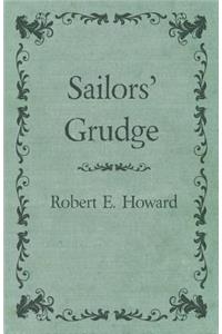 Sailors' Grudge