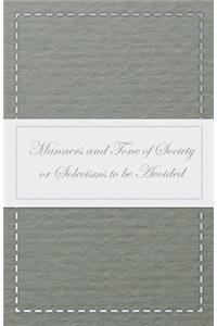 Manners and Tone of Society or Solecisms to be Avoided
