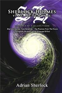 Sherlock Holmes, Time Detective: Complete Collection.