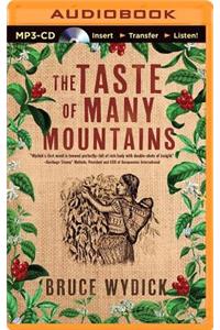 The Taste of Many Mountains