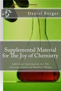 Supplemental Material for The Joy of Chemistry