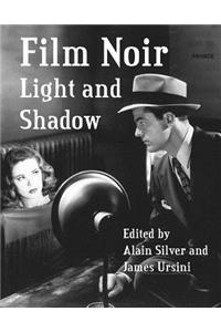 Film Noir: Light and Shadow: Light and Shadow