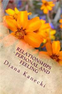 Relationships - Personal and Feeling