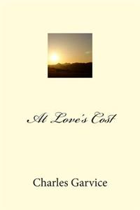 At Love's Cost