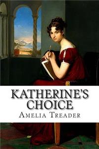 Katherine's Choice