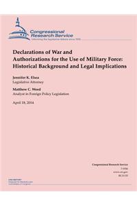 Declarations of War and Authorizations for the Use of Military Force