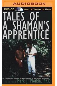 Tales of a Shaman's Apprentice