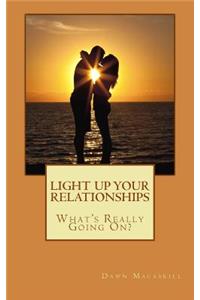 Light Up Your Relationships