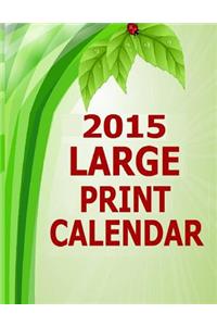 2015 Large Print Calendar