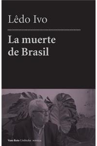 La muerte de Brasil