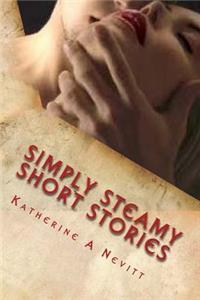 Simply Steamy Short Stories