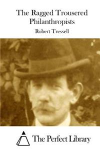 The Ragged Trousered Philanthropists