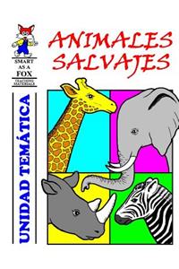 Animales Salvajes Unidad Temática
