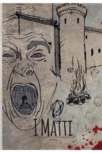 I Matti