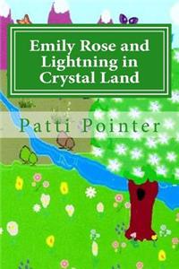 Emily Rose and Lightning in Crystal Land