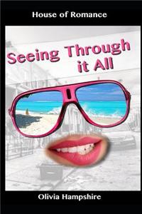 Seeing Through It All