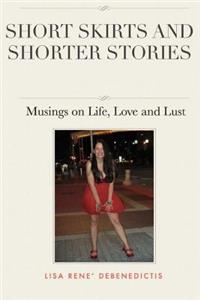Short Skirts and Shorter Stories