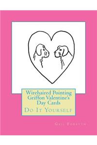 Wirehaired Pointing Griffon Valentine's Day Cards