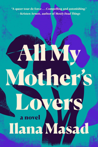 All My Mother's Lovers