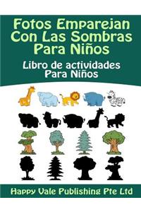 Fotos Emparejan Con Las Sombras Para Niños