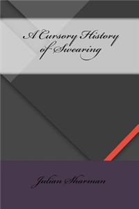 Cursory History of Swearing