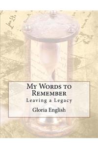 My Words to Remember