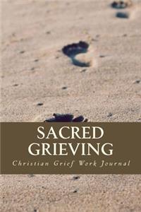 Sacred Grieving