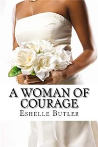 Woman Of Courage