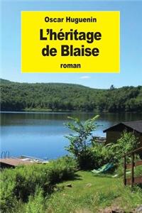 L'héritage de Blaise