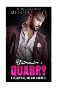 Billionaire`s Quarry